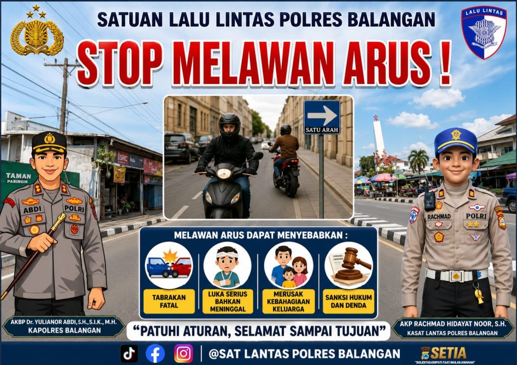 Melalui poster edukasi terbaru bertajuk “STOP MELAWAN ARUS!”, Satlantas Polres Balangan mengajak seluruh pengguna jalan patuh aturan demi keselamatan bersama.